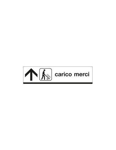 CARTELLO CARICO MERCI FRECCIA IN SU