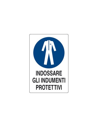 CARTELLO OBBLIGO USARE INDUMENTI...